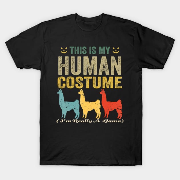 This is my human costume i'm really a llama funny halloween T-Shirt by Tianna Bahringer